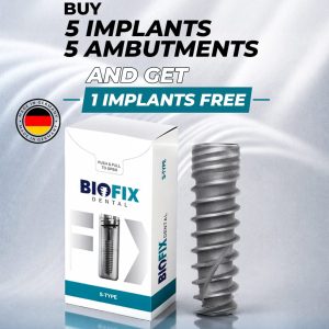 Biofix German Dental Implant Offer – 5 Implants + 5 Abutments & Get 1 Implant Free